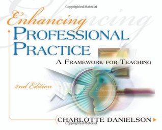 Read Enhancing Professional Practice: A Framework for Teaching - Charlotte Danielson file in ePub