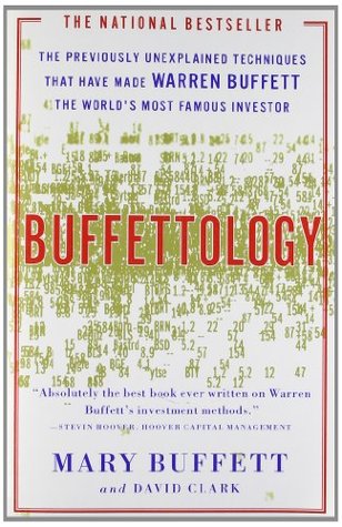 Read Online Buffettology: The Previously Unexplained Techniques That Have Made Warren Buffett the World's Most Famous Investor - Mary Buffett file in ePub