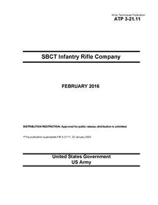 Download Army Techniques Publication ATP 3-21.11 SBCT Infantry Rifle Company February 2016 - U.S. Department of the Army file in ePub