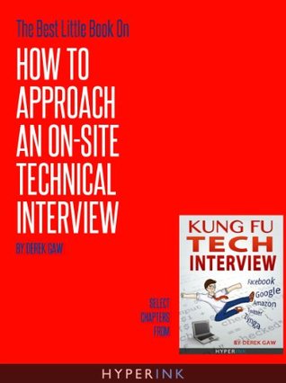 Read Online The Best Little Book On How To Approach An On-Site Technical Interview - Derek Gaw | ePub