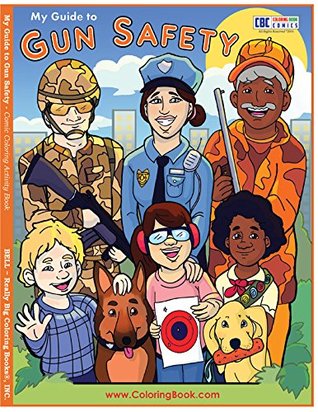 Read Online My Guide to Gun Safety - Comic Coloring & Activity Book -  file in ePub