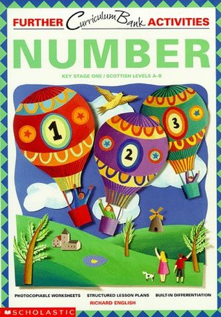 Read Online Number: Key Stage One, Scottish Levels A-B (Further Curriculum Activities) - Richard English | PDF