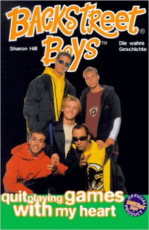 Read Backstreet Boys quit playing games with my heart - Sharon Hill | ePub