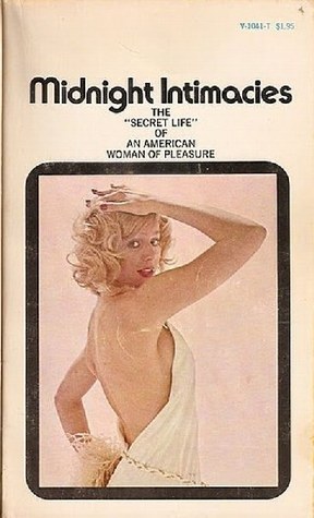 Read Online Midnight Intimacies- The Secret Life of An American Woman of Pleasure - Anonymous file in ePub
