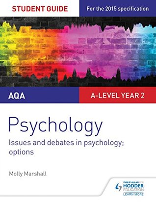 Read Online AQA Psychology Student Guide 3: Issues and debates in psychology; options (Aqa Student Guide) - Molly Marshall | ePub