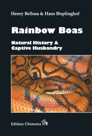 Download Rainbow Boas : Natural History and Captive Husbandry - Henry Bellosa file in PDF