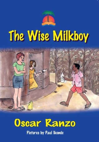 Read Online THE WISE MILKBOY (Oasis Project Series Book 2) - Oscar Ranzo | ePub