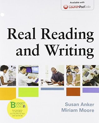 Read Online Real Reading and Writing [with LaunchPad 1-Term Access] - Susan Anker | PDF