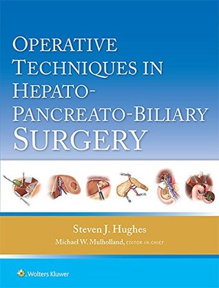 Read Online Operative Techniques in Biliary, Pancreas, Liver, and Spleen Surgery - Steven J. Hughes | ePub