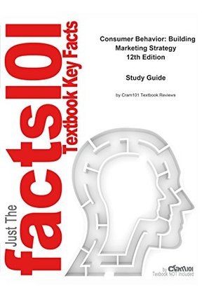 Download Consumer Behavior: Building Marketing Strategy, textbook by Delbert Hawkins--Study Guide - Cram101 Textbook Reviews file in ePub