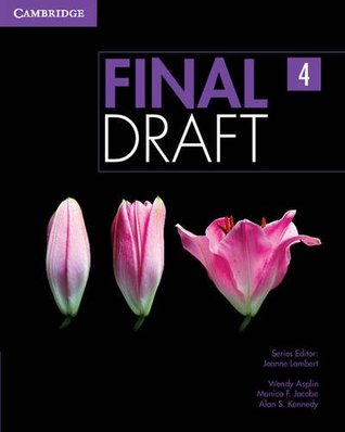 Full Download Final Draft Level 4 Student's Book with Online Writing Pack - Wendy Asplin file in PDF