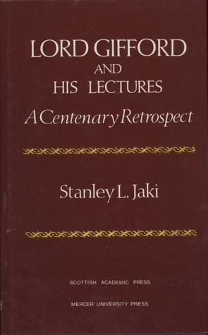 Download Lord Gifford and His Lectures: A Centenary Retrospect - Stanley L. Jaki | ePub