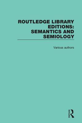 Download Routledge Library Editions: Semantics and Semiology - Various | ePub