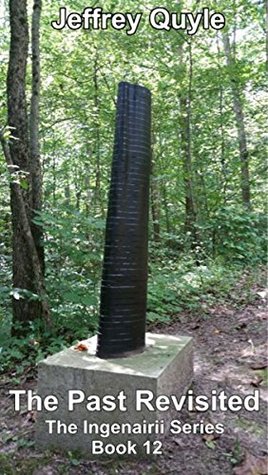 Read The Past Revisited (The Ingenairii Series Book 12) - Jeffrey Quyle file in ePub