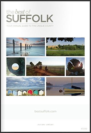 Read The Best of Suffolk 2016-17   your annual guide to this unique county - Jonathan Tilston file in ePub