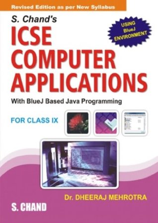 Read Online S Chand S Icse Computer Application For Class 9 Dheeraj Mehrotra File In Epub