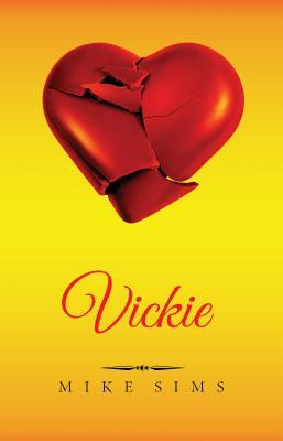 Full Download Vickie: Her Beginning Is the Beginning for All of Us. - Mike Sims file in ePub