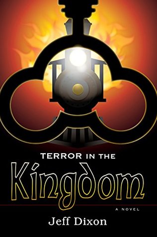 Download Terror in the Kingdom (Dixon on Disney Book 4) - Jeff Dixon file in PDF