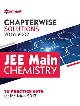 Full Download Chapterwise Solutions JEE Main Chemistry (2016-2002) - Arihant Experts | ePub