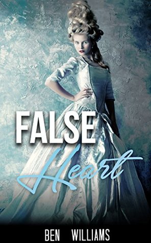 Read ROMANCE: REGENCY ROMANCE: False Heart (A Regency Holiday Romance Collection) (Mixed Romance Collection with different genres) - Ben Williams | PDF