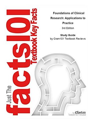 Full Download Foundations of Clinical Research, Applications to Practice - Cram101 Textbook Reviews | PDF