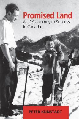 Read Promised Land: A Life's Journey to Success in Canada - Peter Kunstadt file in ePub
