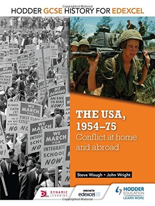Read Hodder GCSE History for Edexcel: The USA, 1954-75: Conflict at Home and Abroad - John Wright | ePub