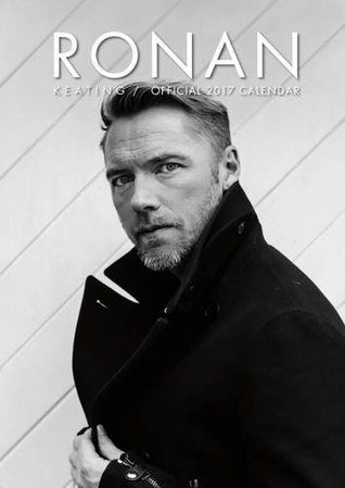 Read Online Ronan Keating Official 2017 Calendar - A3 Wall Calendar 2017 -  | PDF