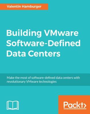 Read Building Vmware Software-Defined Data Centers - Valentin Hamburger file in ePub
