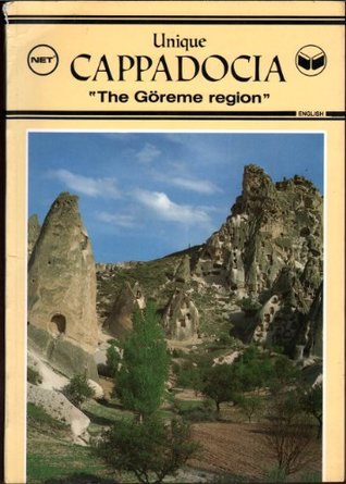 Read Unique CAPPADOCIA The Goreme region (Art Historian and Professional Guide) - Ugur Ayyildiz | PDF