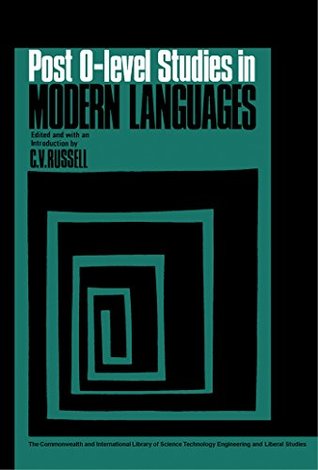 Download Post-O-Level Studies in Modern Languages: Language Division (The Commonwealth and international library. Language division) - Claude V. Russell file in PDF