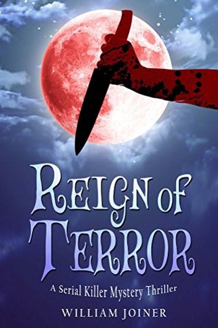 Read Reign of Terror: A Serial Killer Mystery Thriller - William Joiner file in ePub