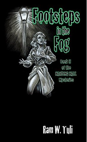 Full Download Footsteps in the Fog (The Harding Hall Mysteries Book 2) - Ram Tuli | PDF