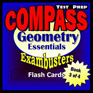 Download COMPASS Test Prep Geometry Review--Exambusters Flash Cards--Workbook 3 of 4: Compass Exam Study Guide (Exambusters Compass) - Compass Exambusters | ePub