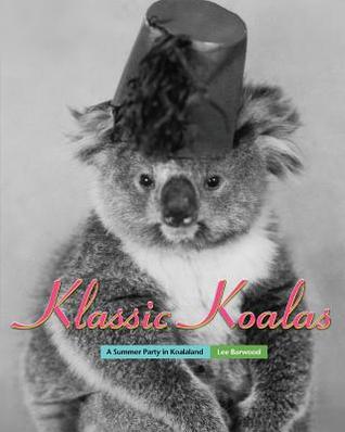 Download Klassic Koalas: A Summer Party in Koalaland, Bw Edition - Lee Barwood file in PDF