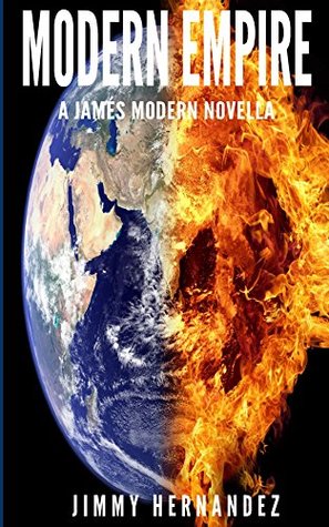 Full Download Modern Empire: A James Modern Novella (James Modern Series Book 3) - Jimmy Hernandez file in ePub