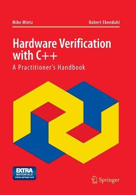Full Download Hardware Verification with C  : A Practitioner S Handbook - Mike Mintz file in ePub