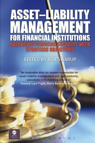 Download Asset–Liability Management for Financial Institutions: Balancing Financial Stability with Strategic Objectives (Key Concepts) - Bloomsbury Information Ltd | PDF