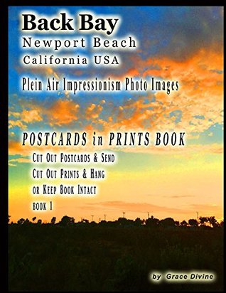 Read Online Back Bay Newport Beach California USA Plein Air Impressionism Photo Images - Grace Divine | PDF
