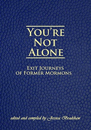 Read You're Not Alone: Exit Journeys of Former Mormons - Jessica Bradshaw | ePub