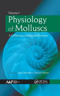 Download Physiology of Molluscs: A Collection of Selected Reviews, Two-Volume Set - Saber Saleuddin | ePub