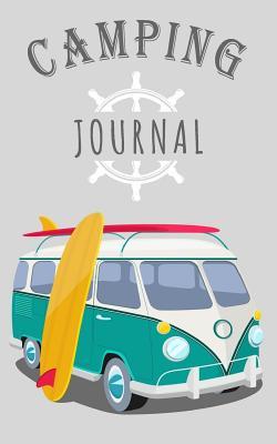 Read Camping Journal: Camping Notebooks & Accessories (Summer Journal with Prompts) 24 -  | ePub