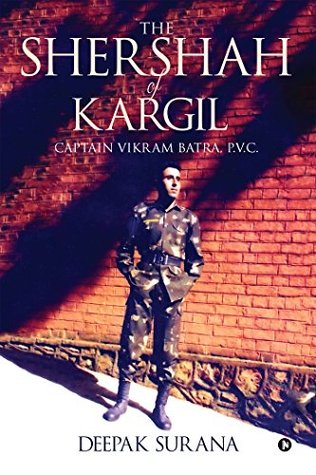 Read The Shershah of Kargil : Captain Vikram Batra, P.V.C. - Deepak Surana file in ePub