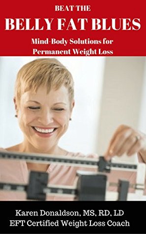 Download Beat the Belly Fat Blues: Mind-Body Solutions for Permanent Weight Loss - Karen Donaldson file in ePub