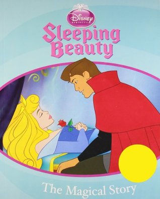 Full Download Disney Princess Sleeping Beauty - The Magical Story - Walt Disney Company file in PDF