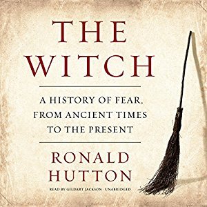 Read The Witch: A History of Fear, from Ancient Times to the Present - Ronald Hutton file in PDF