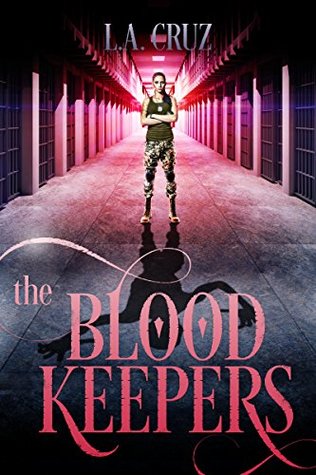 Read The Blood Keepers: A Helia Crane Supernatural Thriller (The Salem Penitentiary Book 1) - L.A. Cruz file in ePub