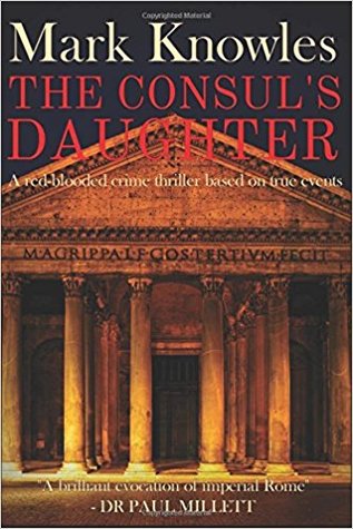 Full Download The Consul's Daughter: A red-blooded crime thriller based on true events - Mark Knowles file in PDF