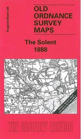 Full Download The Solent 1888: One Inch Map 330 (Old Ordnance Survey Maps of England & Wales) - Jude James file in PDF