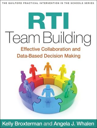 Read RTI Team Building: The Guilford Practical Intervention in the Schools (The Guilford Practical Intervention in the Schools Series) - Kelly Broxterman | PDF